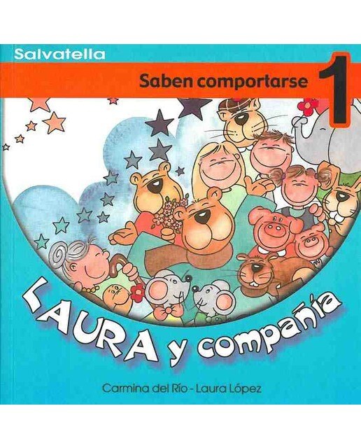 Laura y compañia 1: Saben comportarse(Tapa blanda) 1