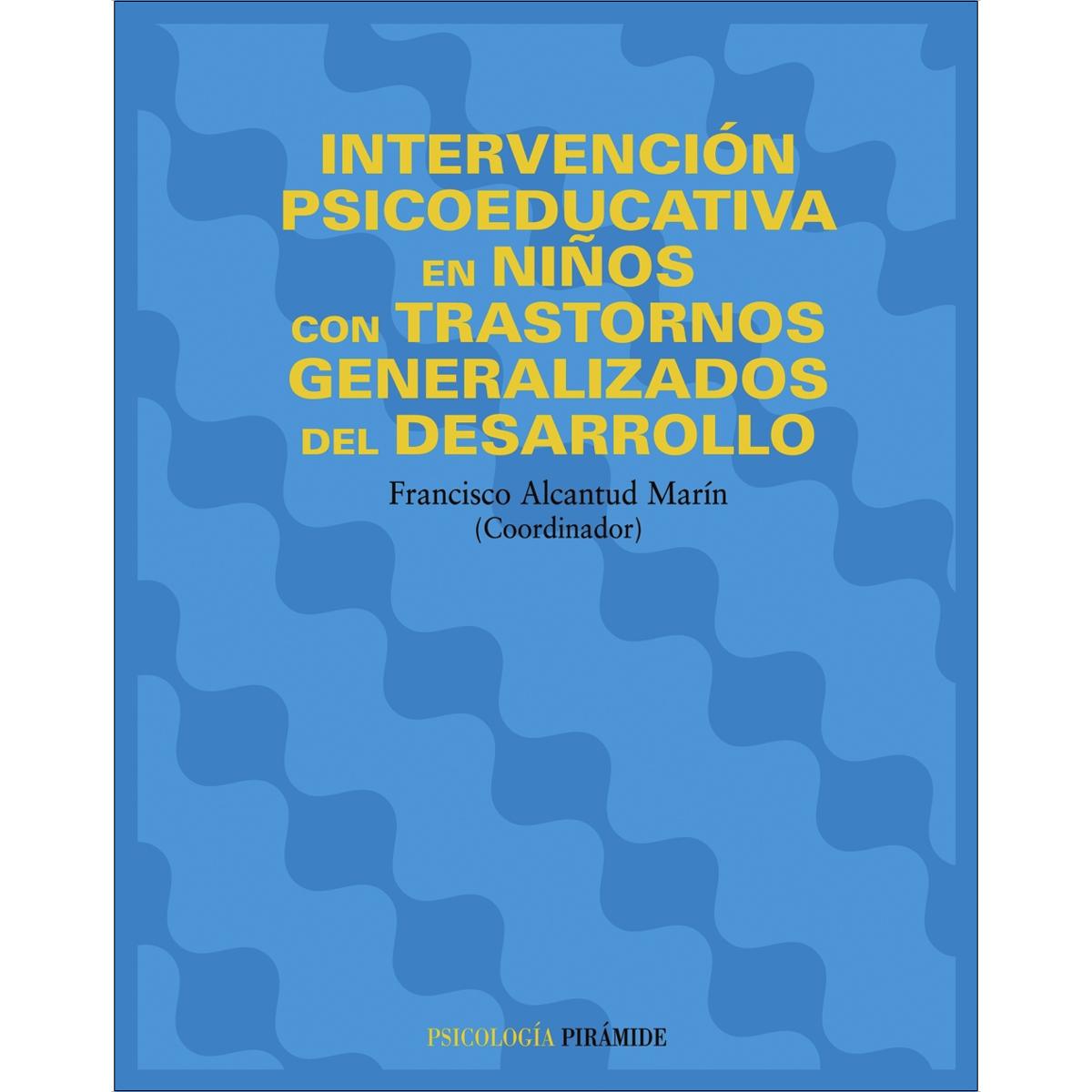Imagen 0 de Intervención psicoeducativa en niños con trastornos generalizados del desarrollo (Tapa blanda)