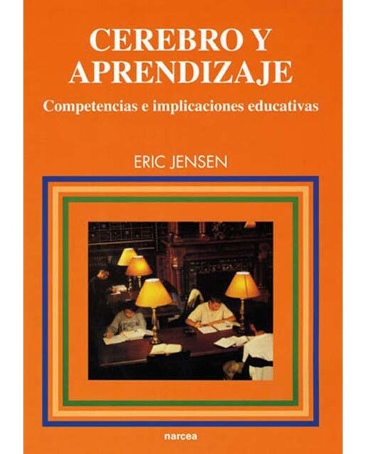 Cerebro y aprendizaje: Competencias e implicaciones educativas(Tapa blanda) 1