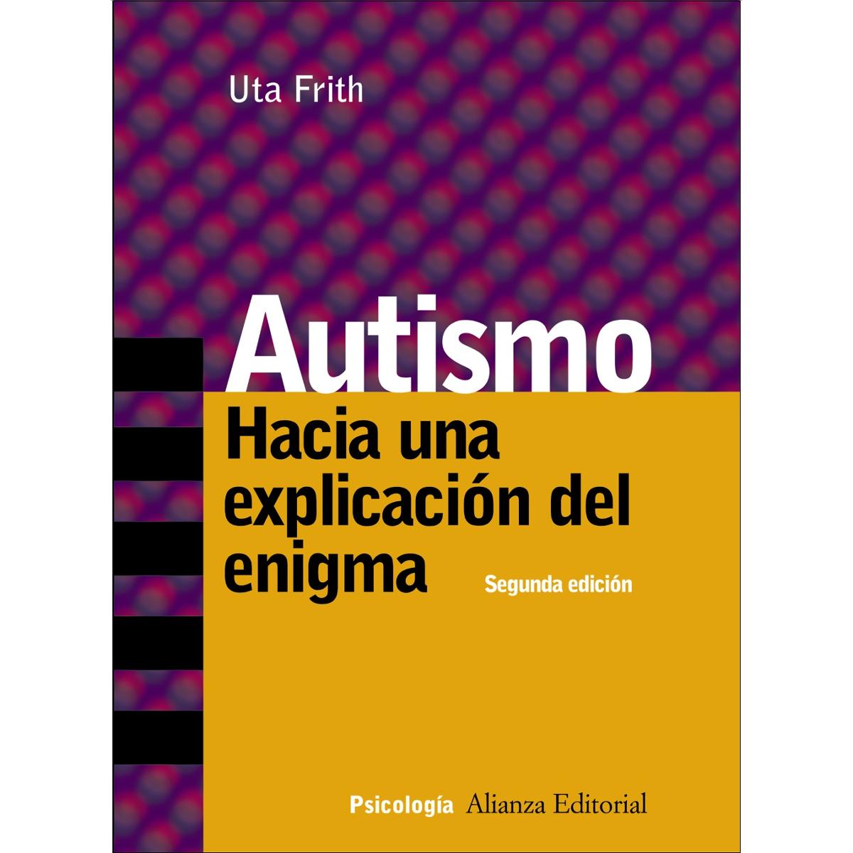 Autismo: Hacia una explicación del enigma (Capa mole com abas) 1