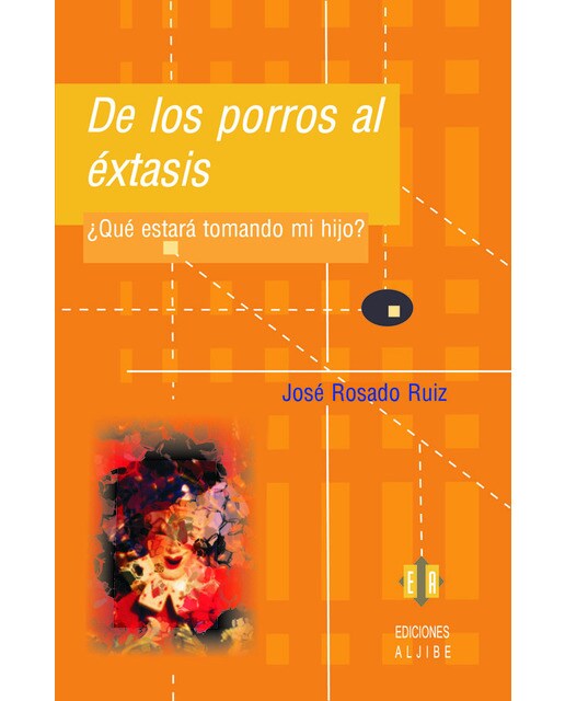 De los porros al éxtasis: ¿Qué estará tomando mi hijo? 1