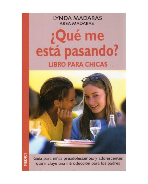 ¿Que Me Está Pasando? Libro para Chicas 1
