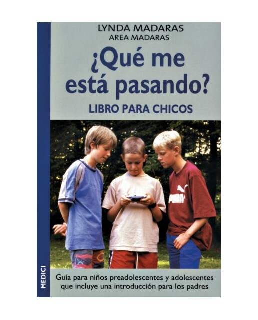 ¿Que Me Está Pasando? Libro Para Chicos 1