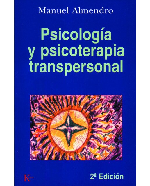 Psicología Y Psicoterapia Transpersonal 1