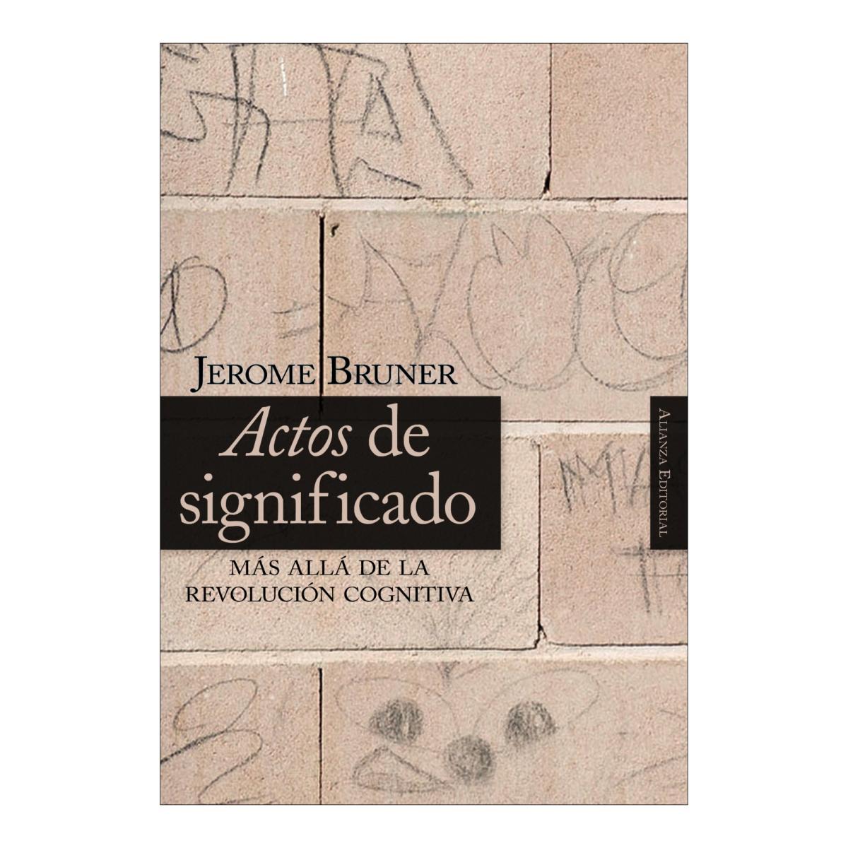 Imagem 0 de Actos de significado: Más allá de la revolución cognitiva (Capa mole com abas)