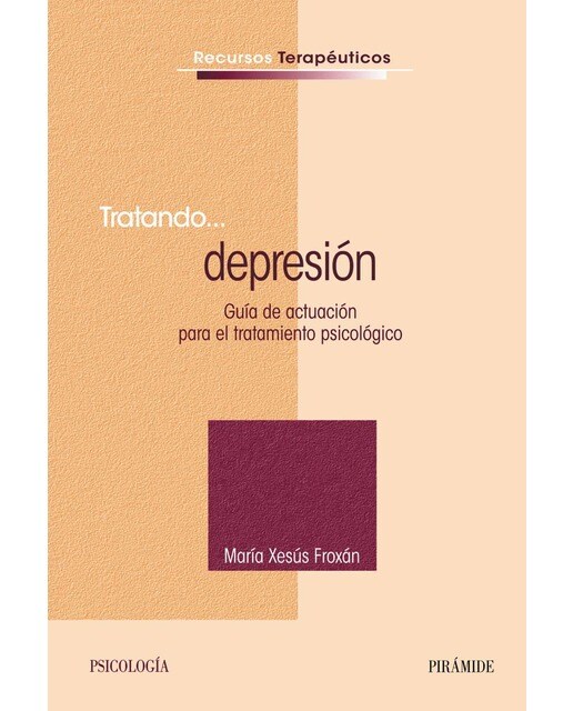 Imagem 0 de Tratando... depresión: Guía de actuación para el tratamiento psicológico (Capa mole com abas)
