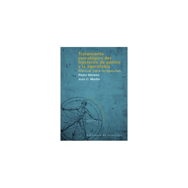 Tratamiento psicológico del Trastorno de Pánico y la Agorafobia. Manual para terapeutas: Manual para terapeutas (Capa mole) 1