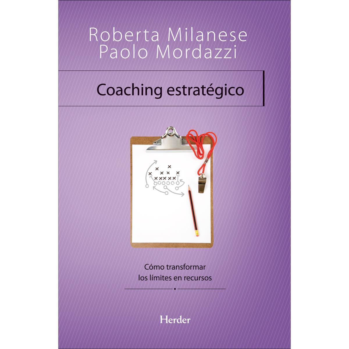 Coaching Estratégico: Cómo transformar los límites en recursos (Capa mole com abas) 1