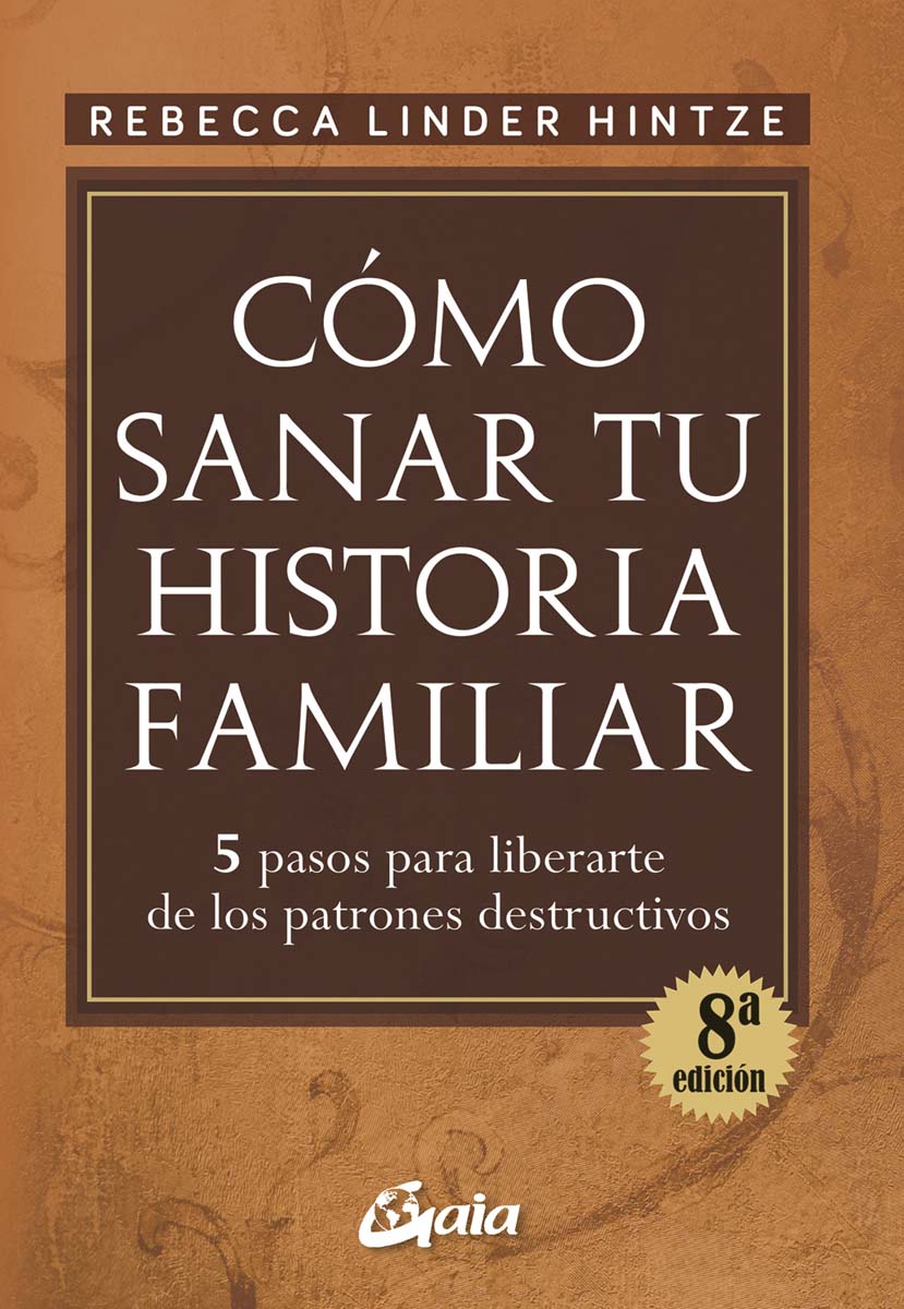 Cómo sanar tu historia familiar: 5 pasos para liberarte de los patrones destructivos (Capa mole com abas) 1