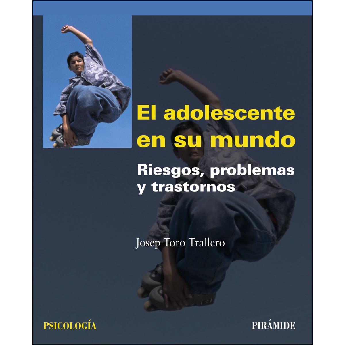 El adolescente en su mundo: Riesgos, problemas y trastornos (Capa mole com abas) 1
