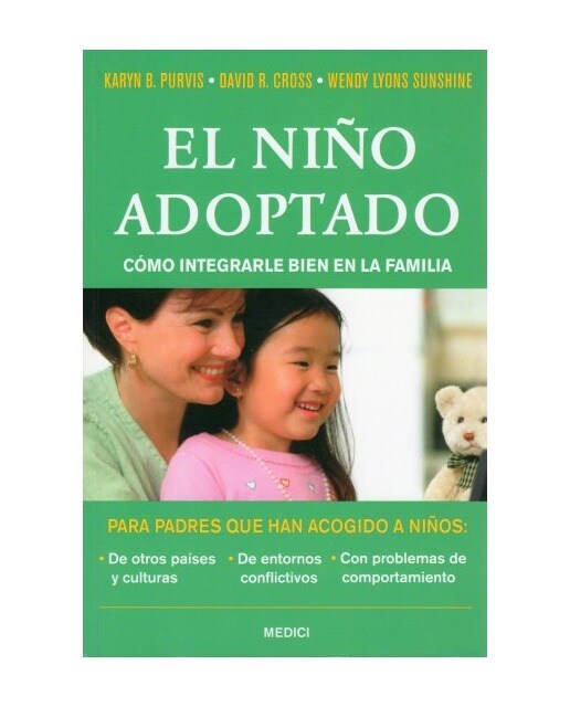 El Niño Adoptado. Como Integrarle Bien En La Familia 1