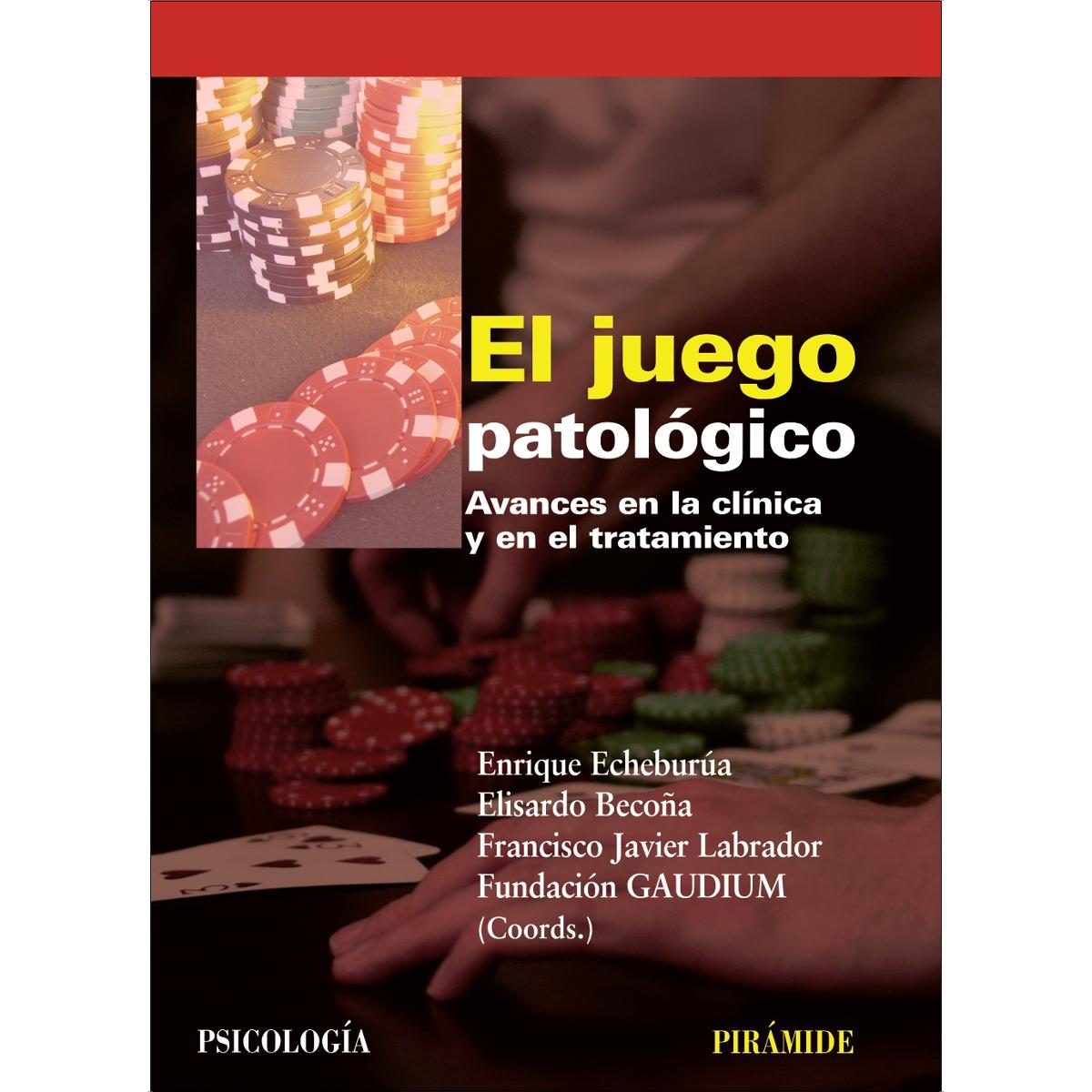 Imagem 0 de El juego patológico: Avances en la clínica y en el tratamiento(Tapa blanda)
