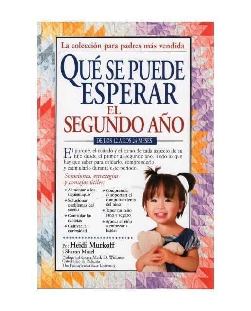Imagen 0 de Qué se puede esperar el segundo año: de los 12 a los 24 meses (Tapa blanda)