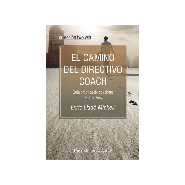 Imagen 0 de El camino del directivo coach  (Tapa blanda con solapas Tapa blanda)