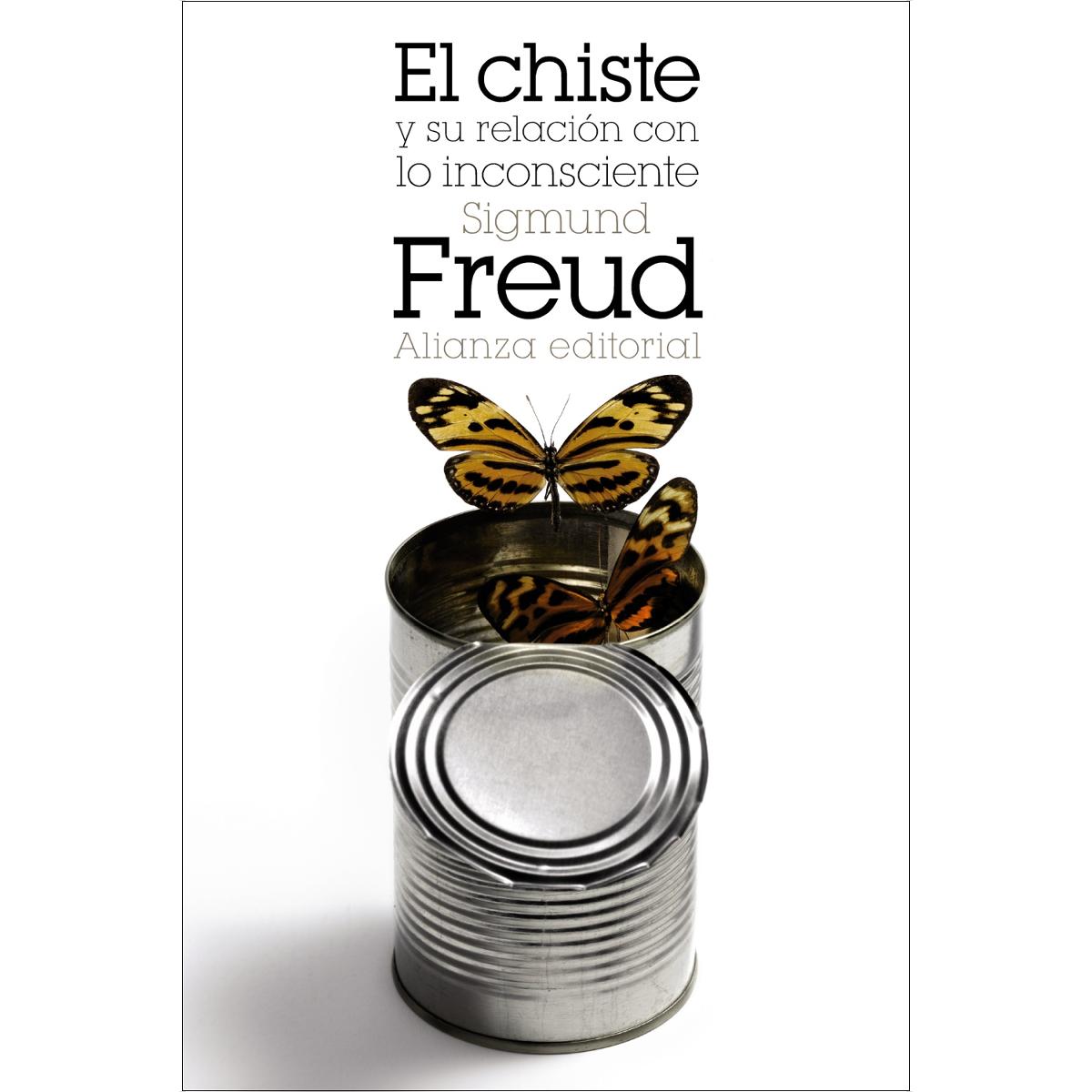 El chiste y su relación con lo inconsciente(Tapa blanda) 1