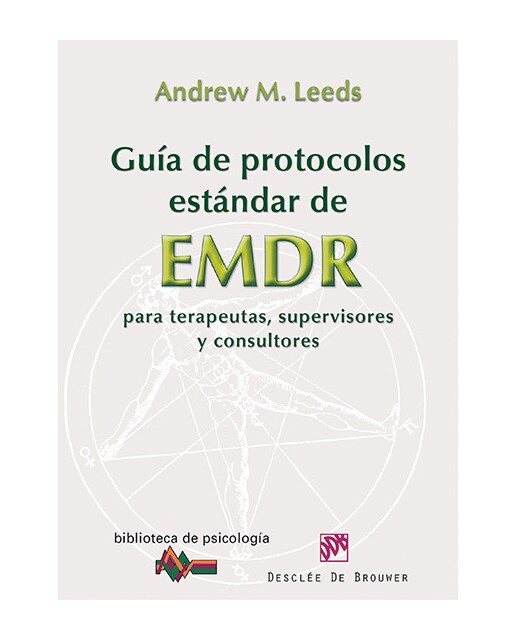 Imagen 1 de Guía de protocolos estándar de EMDR para terapeutas, supervisores y consultores (Tapa blanda)