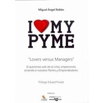 I love my pyme: Lovers versus managers (Tapa blanda) 1