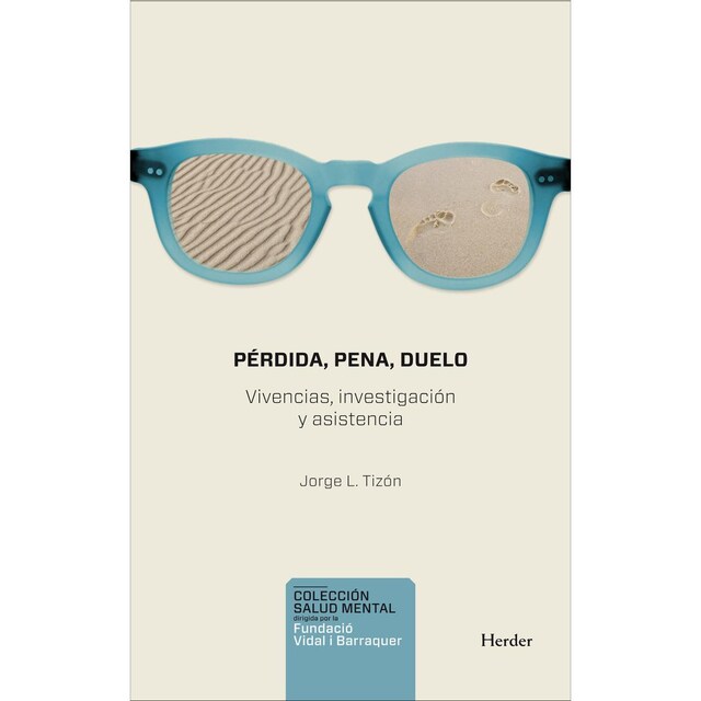 Imagem 0 de Pérdida, pena, duelo: Vivencia, investigación y asistencia (Capa mole com abas)