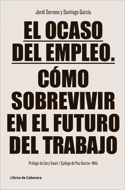 Imagen 0 de El ocaso del empleo