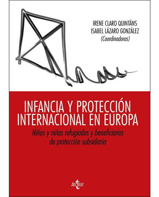 Infancia y protección internacional en Europa: Niños y niñas refugiados y beneficiarios de protección subsidiaria