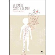 Imagen 0 de El joan té cuques a la sang (Tapa dura)