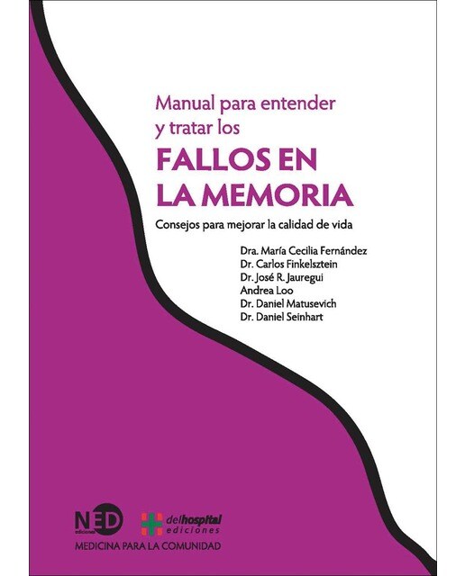 Imagen 0 de Manual para entender y tratar los fallos en la memoria: Consejos para mejorar la calidad de vida (Tapa blanda)