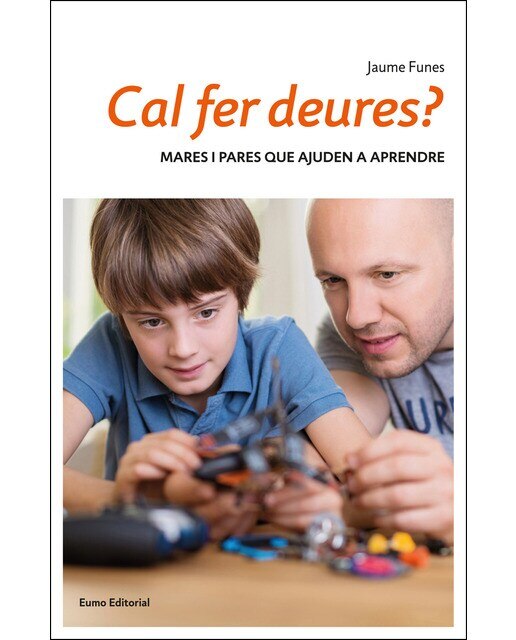 Imagen 0 de Cal fer deures?: Mares i pares que ajuden a aprendre (Tapa blanda)