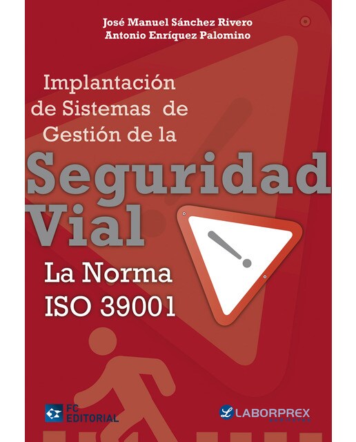 Imagen 0 de Seguridad vial la norma iso 39001 (Tapa blanda)