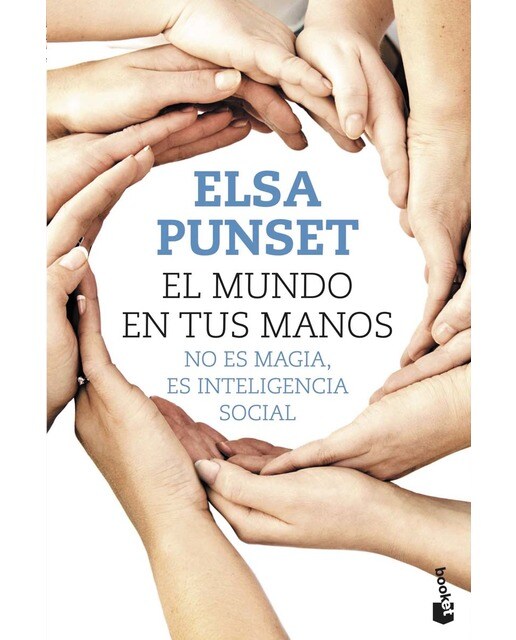 El mundo en tus manos: No es magia, es inteligencia social (Bolsillo) (Tapa blanda) 1