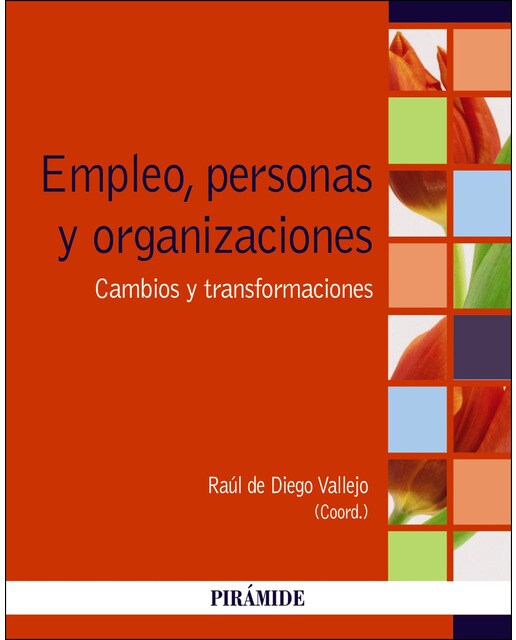 Empleo, personas y organizaciones: Cambios y transformaciones
