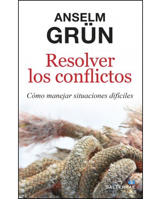 Resolver los conflictos: Cómo manejar situaciones dificiles(Tapa blanda) 1