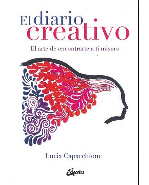 Imagen 1 de El diario creativo: El arte de encontrarte a ti mismo  (Tapa blanda con solapas)