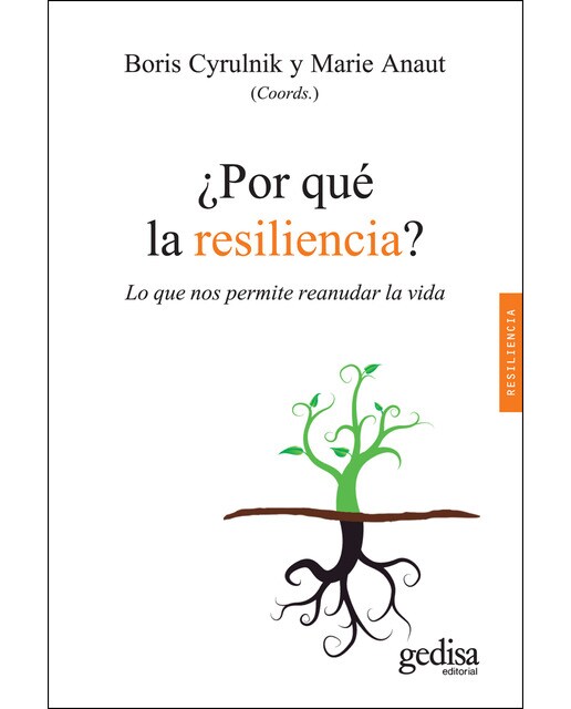 Imagen 1 de ¿Por qué la resiliencia?: Lo que nos permite reanudar la vida  (Tapa blanda con solapas)