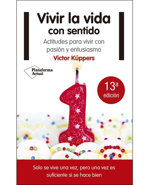 Imagen 0 de Vivir la vida con sentido (Tapa blanda)
