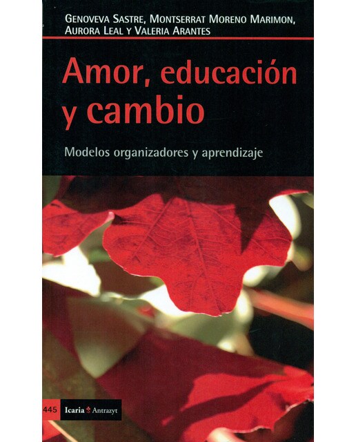 Amor, educación y cambio: Modelos organizadores y aprendizaje