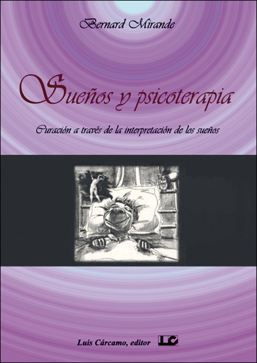 Sueños Y Psicoterapia: Curación A Través De Los Sueños 1