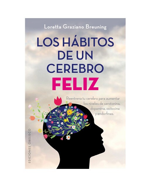 Los hábitos de un cerebro feliz  (Tapa blanda con solapas) 1