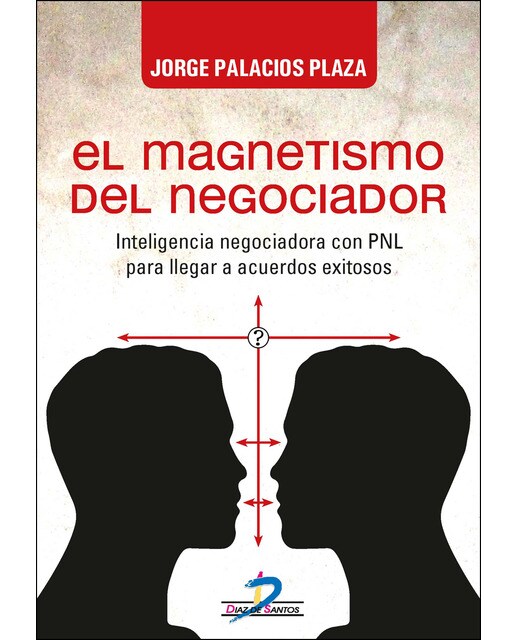 Magnetismo del negociador, el