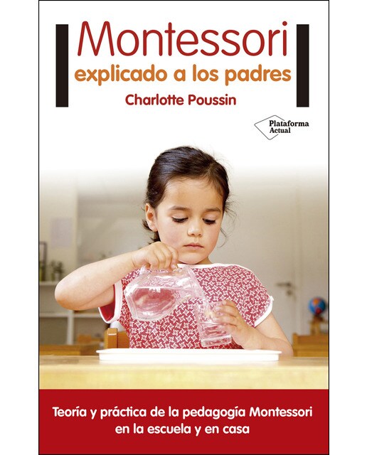 Imagen 0 de Montessori explicado a los padres (Tapa blanda)