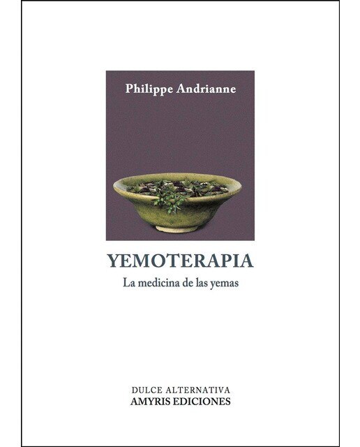 Imagen 0 de Yemoterapia: La medicina de las yemas (Tapa blanda)
