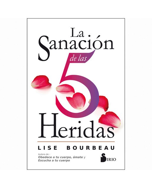 Imagen 0 de La sanación de las 5 heridas