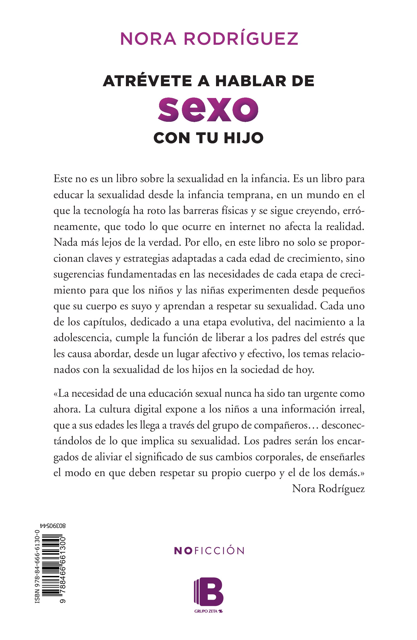 Atrévete a hablar de sexo con tu hijo: Una guía indispensable para educar la sexualidad de tu hijo entre los 4 y los 17 años (Tapa blanda) 2
