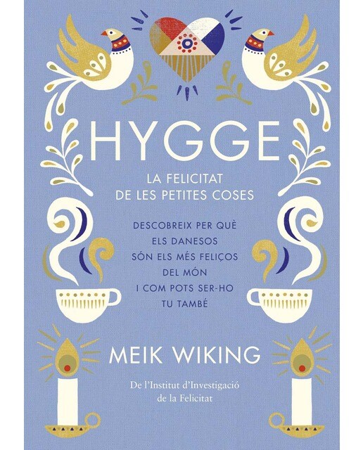 Imagen 0 de Hygge: La felicitat de les petites coses (Tapa dura)