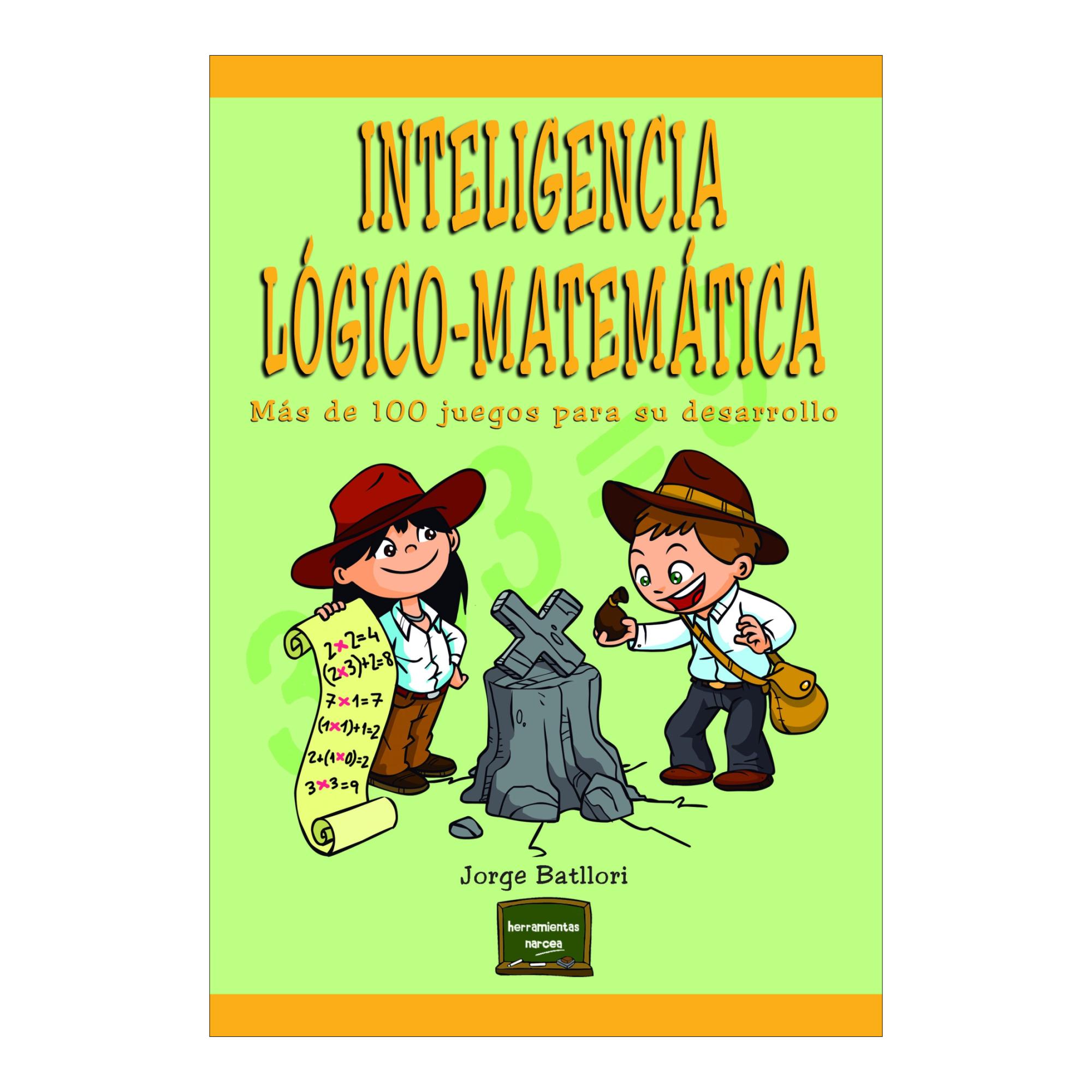 Imagen 0 de Inteligencia lógico-matemática: Más de 100 juegos para desarrollarla (Tapa blanda)