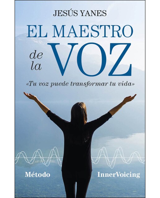 Imagen 0 de El maestro de la voz: Tu voz puede transformar tu vida (Tapa blanda)