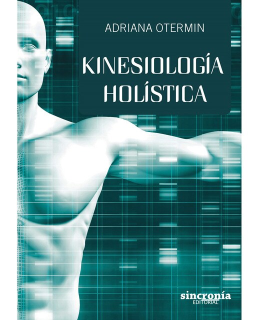 Imagen 0 de KINESIOLOGÍA HOLÍSTICA  (Tapa blanda con solapas)