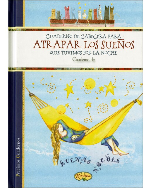Cuaderno de cabecera para atrapar los sueños