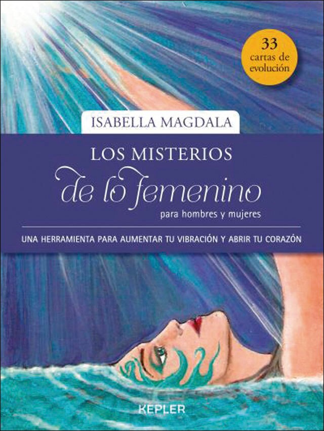Imagen 0 de Los misterios de lo femenino para hombres y mujeres: Una herramienta para aumentar tu vibración y abrir tu corazón