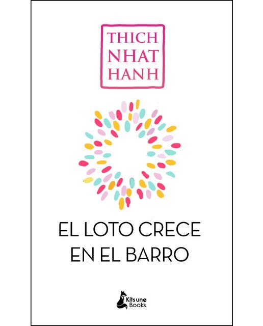 Imagen 0 de Sin barro no crece el loto (Tapa blanda con solapas)