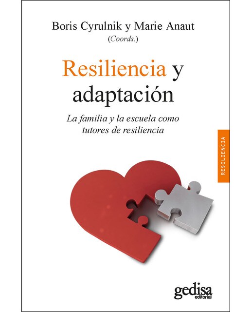 Imagen 1 de Resiliencia y adaptación: La familia y la escuela como tutores de resiliencia (Tapa blanda)